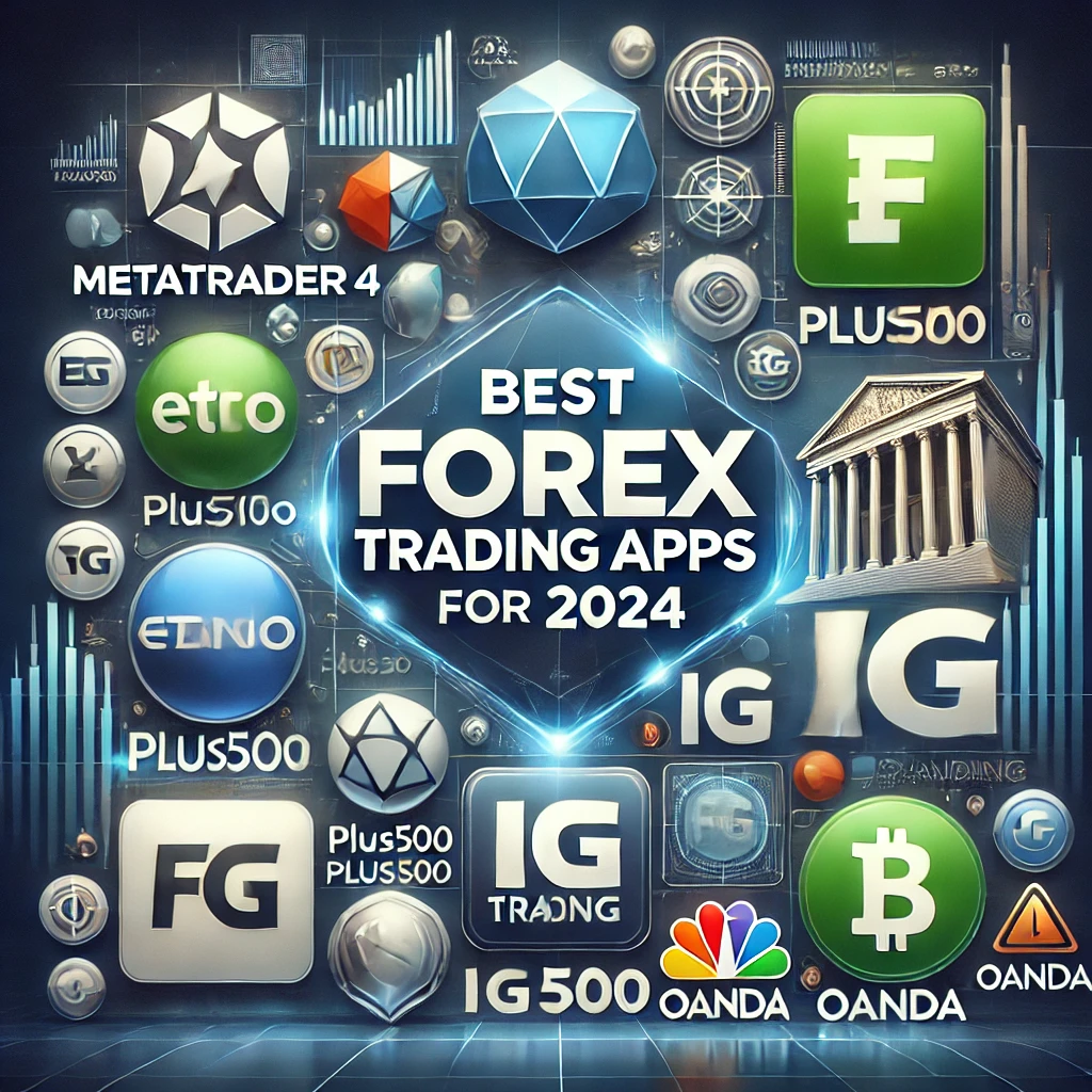 5 Best Forex Trading Apps for 2024 